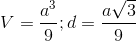V=\frac{a^3}{9};d=\frac{a\sqrt3}9