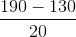 \frac{190-130}{20}