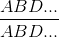 \frac{ABD...}{ABD...}