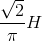 \frac{\sqrt{2}}{\pi }H