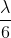 \frac{\lambda }{6}