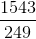 \frac{1543}{249}