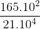 \frac{165.10^{2}}{21.10^{4}}