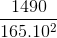 \frac{1490}{165.10^{2}}