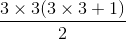 \frac{3\times 3(3\times 3+1)}{2}