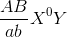 \frac{AB}{ab}X^{0}Y