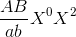 \frac{AB}{ab}X^{0}X^{2}