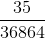 \frac{35}{36864}