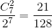 \frac{C_{7}^{2}}{2^{7}}=\frac{21}{128}