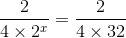 \frac{2}{4\times2 ^{x}}=\frac{2}{4\times 32}