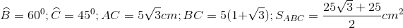 \widehat{B}=60^{0};\widehat{C}=45^{0};AC=5\sqrt{3}cm;BC=5(1+\sqrt{3});S_{ABC}=\frac{25\sqrt{3}+25}{2}cm^{2}