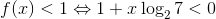 f(x)<1\Leftrightarrow 1+x\log_{2}7<0