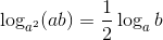 \log_{a^2}(ab)=\frac{1}{2}\log_ab