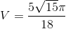 V=\frac{5\sqrt{15}\pi}{18}