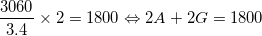 \small \frac{3060}{3.4}\times 2=1800\Leftrightarrow 2A+ 2G = 1800