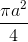 \frac{\pi a^2}{4}