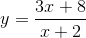 y=\frac{3x+8}{x+2}