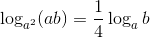 \log_{a^2}(ab)=\frac{1}{4}\log_ab