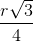 \frac{r\sqrt{3}}{4}