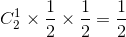 C_{2}^{1}\times \frac{1}{2}\times \frac{1}{2}=\frac{1}{2}