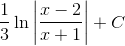 \frac{1}{3}\ln\left | \frac{x-2}{x+1} \right |+C