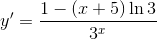 y'=\frac{1-(x+5)\ln3}{3^{x}}