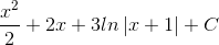 \frac{x^{2}}{2}+2x+3ln\left | x+1 \right |+C
