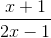 \frac{x+1}{2x-1}