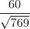 \frac{60}{\sqrt{769}}
