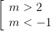 \left[ \begin{array}{l} m > 2\\ m < - 1 \end{array} \right.