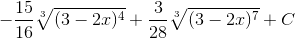-\frac{15}{16}\sqrt[3]{(3-2x)^{4}}+\frac{3}{28}\sqrt[3]{(3-2x)^{7}}+C