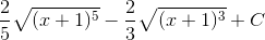 \frac{2}{5}\sqrt{(x+1)^{5}}-\frac{2}{3}\sqrt{(x+1)^{3}}+C