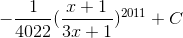 -\frac{1}{4022}(\frac{x+1}{3x+1})^{2011}+C
