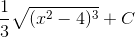 \frac{1}{3}\sqrt{(x^{2}-4)^{3}}+C