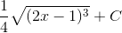 \frac{1}{4}\sqrt{(2x-1)^{3}}+C
