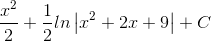 \frac{x^{2}}{2}+\frac{1}{2}ln\left | x^{2}+2x+9 \right |+C