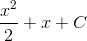 \frac{x^{2}}{2}+x+C