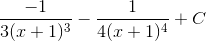 \frac{-1}{3(x+1)^{3}}-\frac{1}{4(x+1)^{4}}+C