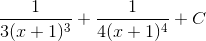 \frac{1}{3(x+1)^{3}}+\frac{1}{4(x+1)^{4}}+C