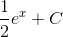 \frac{1}{2}e^{x}+C