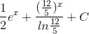 \frac{1}{2}e^{x}+\frac{(\frac{12}{5})^{x}}{ln\frac{12}{5}}+C