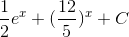 \frac{1}{2}e^{x}+(\frac{12}{5})^{x}+C