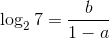 \log_27=\frac{b}{1-a}