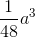 \frac{1}{48}a^{3}