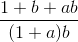 \frac{1+b+ab}{(1+a)b}