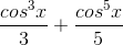 \frac{cos^{3}x}{3}+\frac{cos^{5}x}{5}