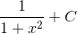 \frac{1}{1+x^{2}}+C