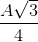 $${{A\sqrt 3 } \over 4}$$