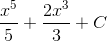 \frac{x^{5}}{5}+\frac{2x^{3}}{3}+C