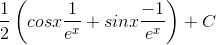 \frac{1}{2}\left ( cosx\frac{1}{e^{x}}+sinx\frac{-1}{e^{x}} \right )+C